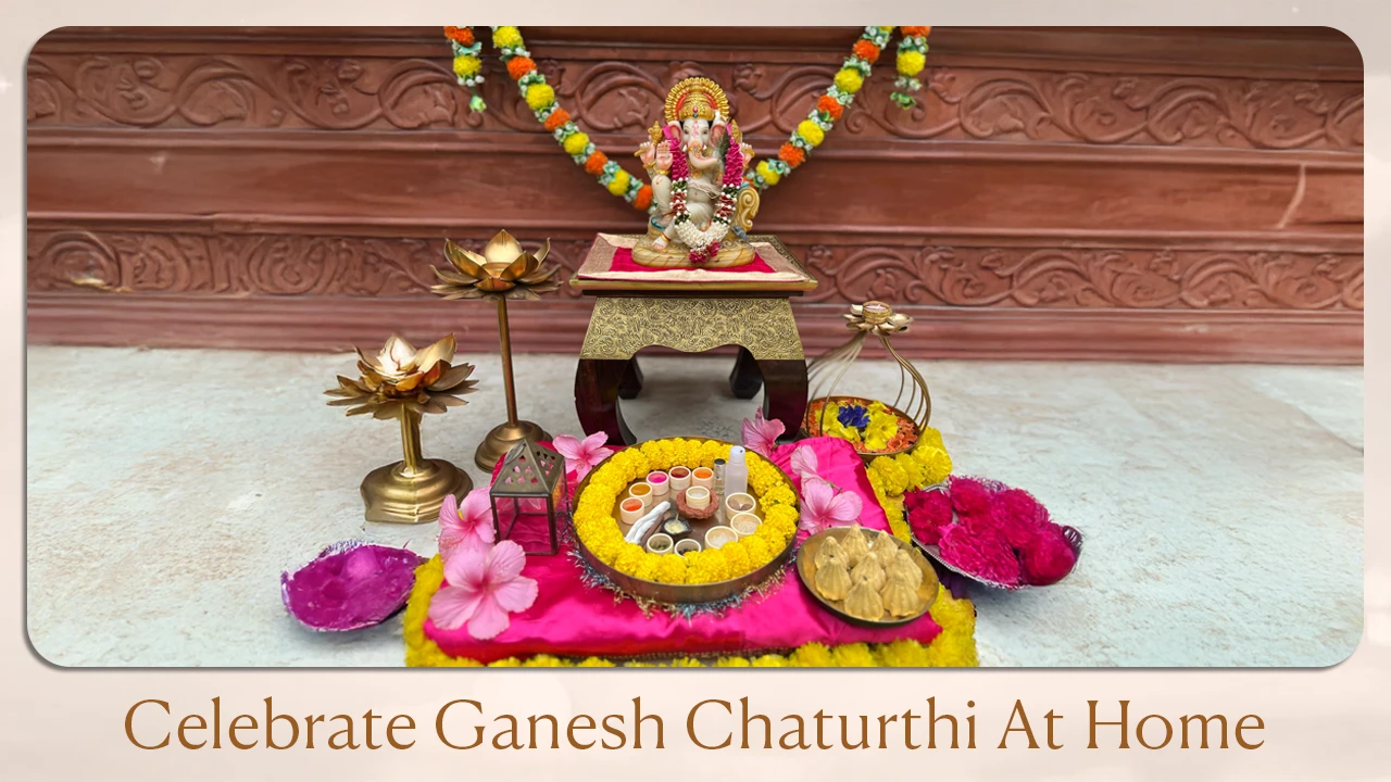 Celebrate Ganesh Chaturthi At Home 